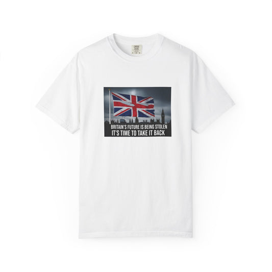 Time to get our country back, Patriotic Unisex T-Shirt - Britain’s Future Design, Casual Wear, Gift for Activists, Statement Shirt, Independence Day Tee
